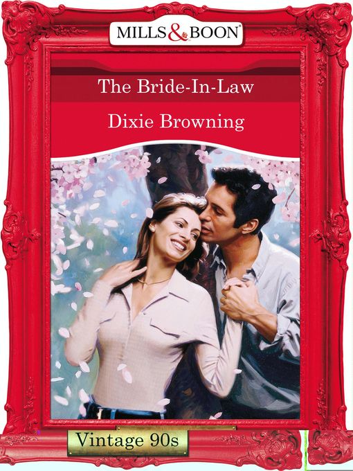 Title details for The Bride-In-Law by Dixie Browning - Available